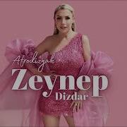 Zeynep Dizdar Afrodizyak Official Audio