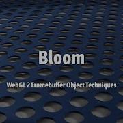 WebGL2 Bloom Framebuffer Object Technique 5