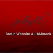 Jekyll Tutorial Static Site Generator JAMstack Intro
