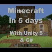 Coding Minecraft In 5 Days With Unity C