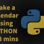 Make A Calendar Using PYTHON In 3 Mins