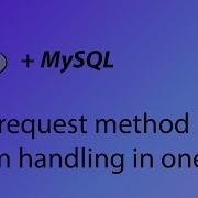 PHP MySQL Tutorial 41 Request Method And Handling Form Data In One File
