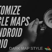 Custom Google Maps Style In Android Studio