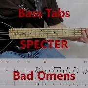 Bad Omens Specter BASS COVER TABS