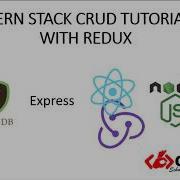MERN MongoDb Express React Nodejs CRUD TUTORIAL WITH REDUX Course Overview