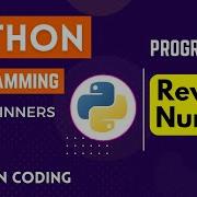 Reverse A Number In Python Learn Coding