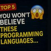 5 Secret Programming Languages No One Talks About But You Should