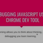 ENGLISH HOW TO DEBUG JAVASCRIPT USING CHROME DEV TOOL Chrome Dev Tool Javascript