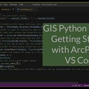 GIS Python Tutorial Getting Started With ArcPy And VS Code GIS Python Code ArcPy