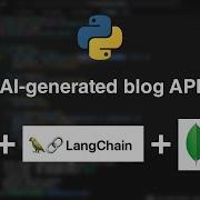 AI Generated Blog With Langchain FastAPI Python Tutorial Part 1