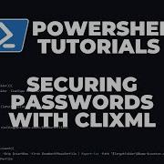 PowerShell Tutorials Securing Passwords With Cli XML