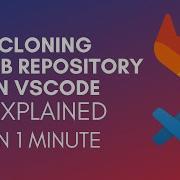 How To Clone GitLab Repository In Visual Studio Code