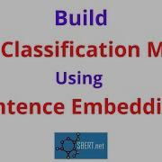 Build Text Classification Model Using Sentence Embedding Sentence Transformers NLP Python Code