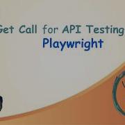 GET Call In Playwright API Testing Pass BaseURL Headers Playwright Tutorial