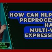 How Can NLP Text Preprocessing Handle Multi Word Expressions AI And Machine Learning Explained