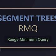 Range Minimum Query RMQ Using Segment Trees Data Structures Tutorial