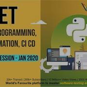 SDET Python Programming API Automation CI CD Orientation Session Jan 2020