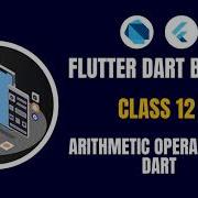 12 Arithmetic Operators In Dart Learn DART For Flutter What Is Dart Programming