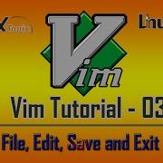 03 Working With Vi Editor In Linux Simple Vim Tutorial To Create Edit Save And Exit File In Vim