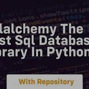 Sqlalchemy The Best Sql Database Library In Python