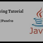 Adding JPanel To JFrame Part 1 Java Swing Tutorial