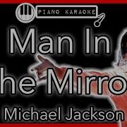 Man In The Mirror LOWER 3 Michael Jackson Piano Karaoke Instrumental