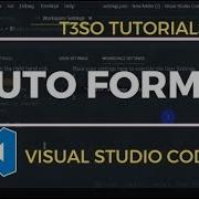 How To Auto Format Visual Studio Code