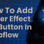 How To Add HOVER EFFECT On Button In Webflow Button Hover Animation In Webflow