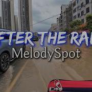 VOL 07 After The Rain MelodySpot AI Lip Sync Lyrics