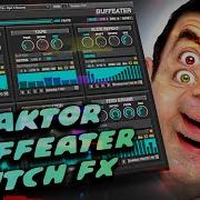 REAKTOR VST BUFFEATER GLITCH FX