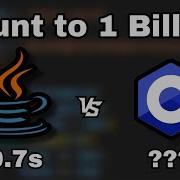 Java Vs C Who Wins 1 Billion Count Speed Test Performance Benchmark