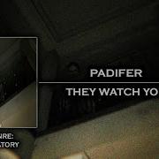 Minatory Padifer They Watch You