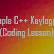 SIMPLE C KEYLOGGER CODING LESSON