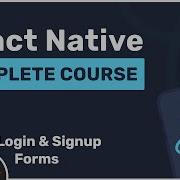 Complete React Native Tutorial 13 Login Signup Forms