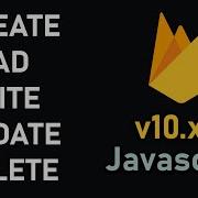 Read Write Update Delete Firebase Realtime Database V10 X X Javascript