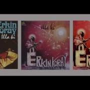 Erkin Koray Sarhoş Gibiyim Audio