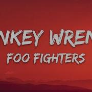 Foo Fighters Monkey Wrench Lyrics