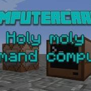 ComputerCraft Command Computers Ep 01 Holy Moly Command Computer