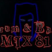 Drum Bass Mix 81