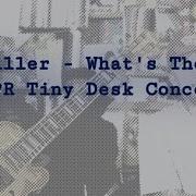 Mac Miller What S The Use NPR Tiny Desk Concert