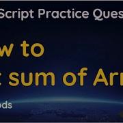 Sum Of The Array In JavaScript Find The Sum Of All Array Elements In JavaScript Js Array Sum