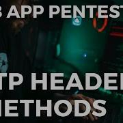 Web App Pentesting HTTP Headers Methods