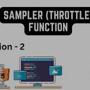 Sampler Function JavaScript Interview Question 2