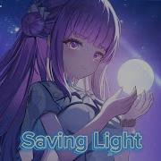 Nightcore Saving Light Remix Lyrics