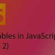 JavaScript 2021 Tutorial 3 Variables Part 2
