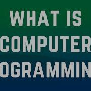 Introduction To Computer Programming What Is It Programming Language Types
