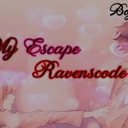 AMV My Escape Ravenscode Koe No Katachi
