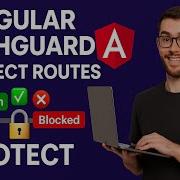 Angular AuthGuard Explained Protect Routes In 7 Minutes