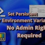 Set Persistent User Environment Variables In Windows PowerShell CMD No Admin