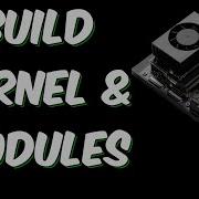 Build Jetson Orin Kernel Modules Now
